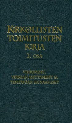 Valokuva kirjasta  Kirkollisten toimitusten kirja 2, kuuluu tuoteryhmään Uskonto raamatut.