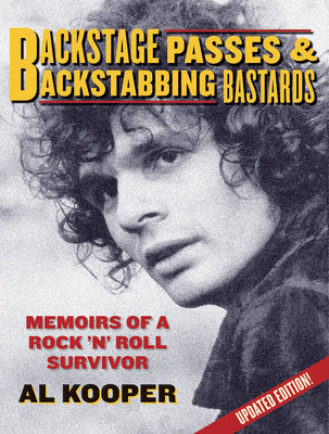 Valokuva kirjasta Al Kooper Backstage Passes &amp; Backstabbing Bastards, kuuluu tuoteryhmään Ulk taide musiikki.
