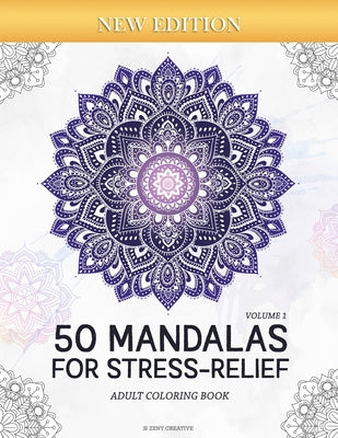 Valokuva kirjasta Zeny Creative 50 Mandalas for Stress-Relief (Volume 1) Adult Coloring Book: Beautiful Mandalas for Stress Relief and Relaxation, kuuluu tuoteryhmään Ulk lasten- ja nuortenkirjat.