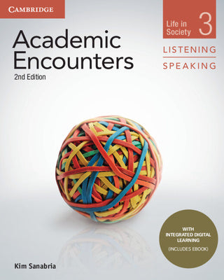 Valokuva kirjasta Kim Sanabria Academic Encounters Level 3 Student's Book Listening and Speaking with Integrated Digital Learning, kuuluu tuoteryhmään Kielten oppikirjat kielitiede.