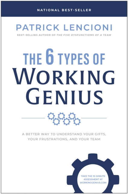 Valokuva kirjasta Patrick M. Lencioni 6 Types of Working Genius, The, kuuluu tuoteryhmään Ulk talous it yhteiskunta.