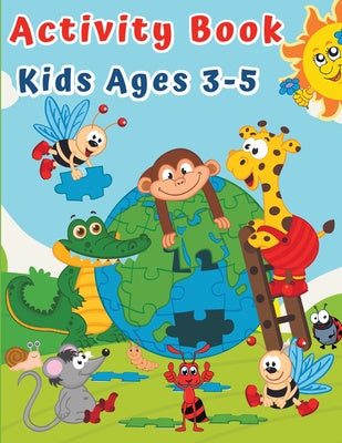 Valokuva kirjasta Estelle Designs Activity Book for Kids Ages 3-5: Puzzles for Children Preschoolers &amp; Toddlers with Coloring, Tracing, Dot to Dot, Mazes, Counting, kuuluu tuoteryhmään Ulk lasten- ja nuortenkirjat.