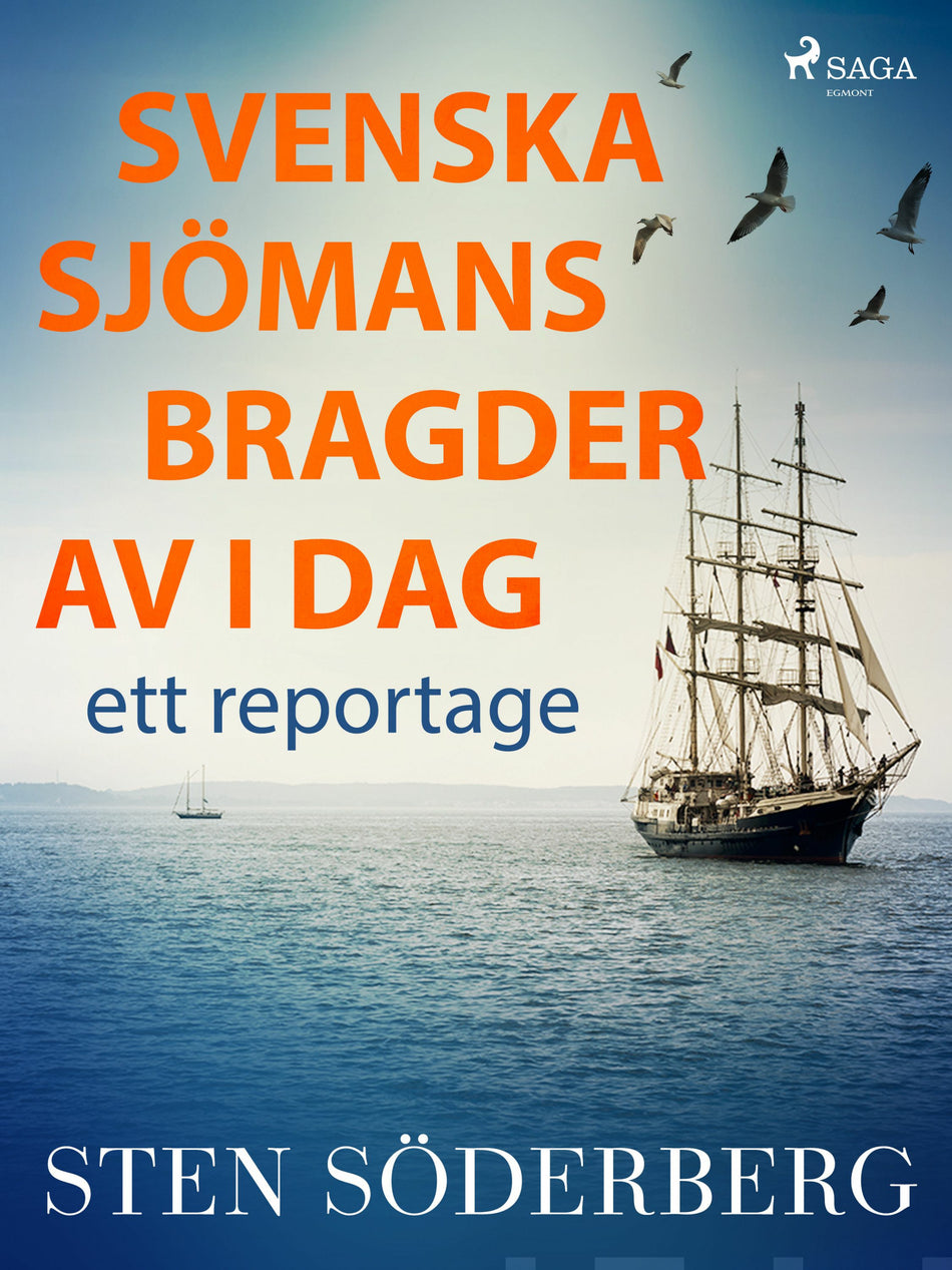 Valokuva kirjasta Sten Söderberg Svenska sjömansbragder av i dag: ett reportage, kuuluu tuoteryhmään E-kirjat tieto.