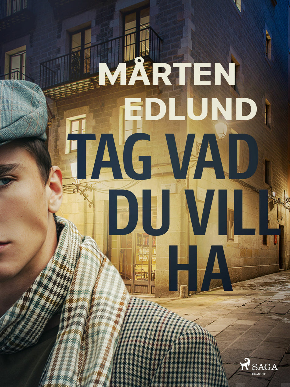 Valokuva kirjasta Mårten Edlund Tag vad du vill ha, kuuluu tuoteryhmään E-kirjat kauno.