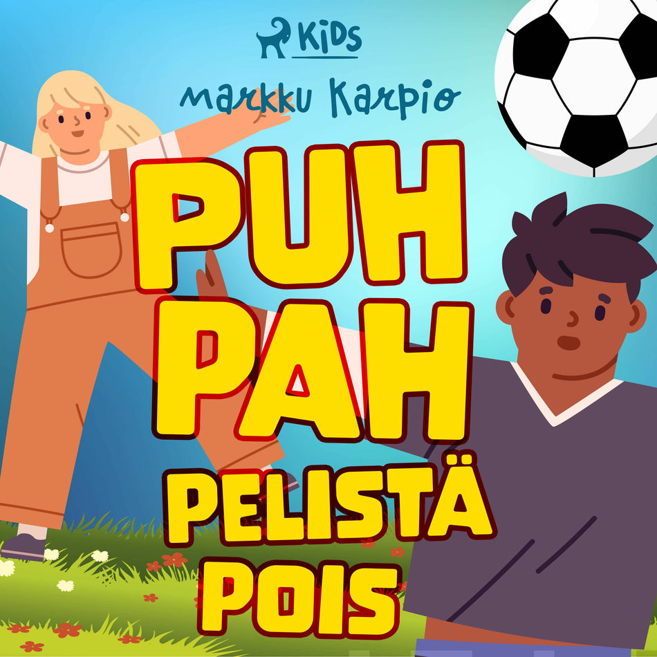 Valokuva kirjasta Markku Karpio Puh pah pelistä pois, kuuluu tuoteryhmään Äänikirjat lapset ja nuoret.