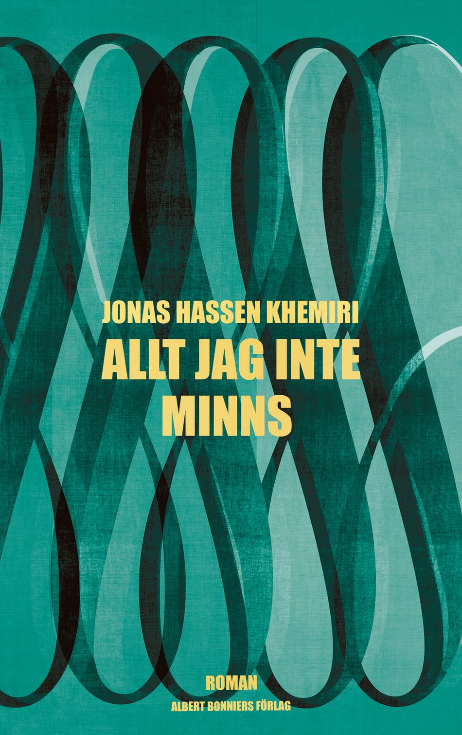 Valokuva kirjasta Jonas Hassen Khemiri Allt jag inte minns, kuuluu tuoteryhmään Ruots kaunokirjat.