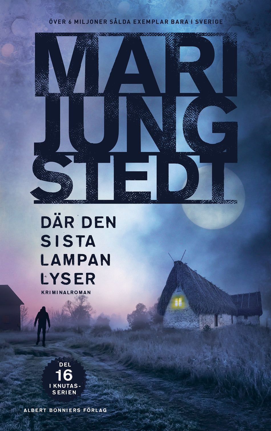 Valokuva kirjasta Mari Jungstedt Där den sista lampan lyser, kuuluu tuoteryhmään Ruots kaunokirjat.