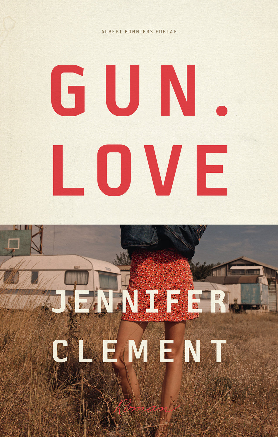 Valokuva kirjasta Jennifer Clement Gun love, kuuluu tuoteryhmään Ruots kaunokirjat.