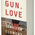 Tuotteen Gun love pikkukuva 5
