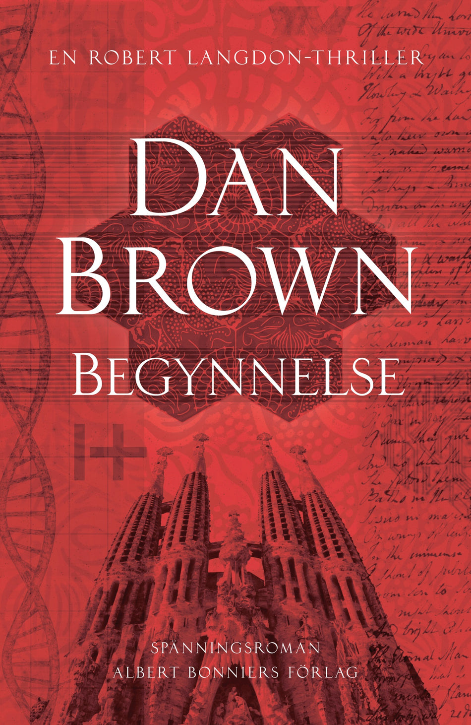 Valokuva kirjasta Dan Brown Begynnelse, kuuluu tuoteryhmään Ruots kaunokirjat.