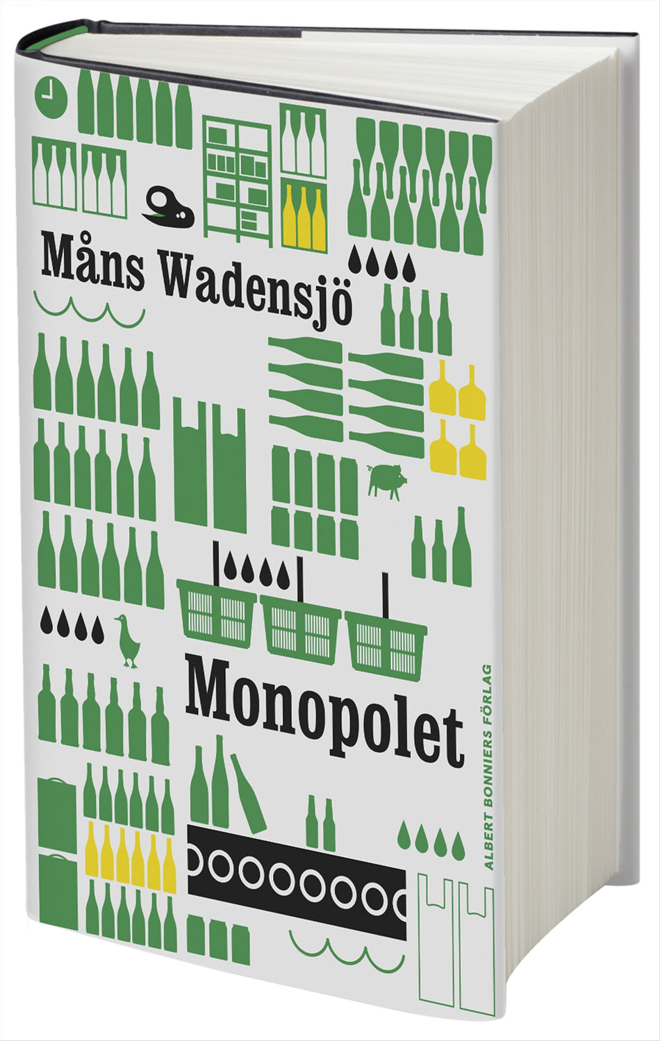 Valokuva kirjasta Måns Wadensjö Monopolet, kuuluu tuoteryhmään Ruots kaunokirjat.