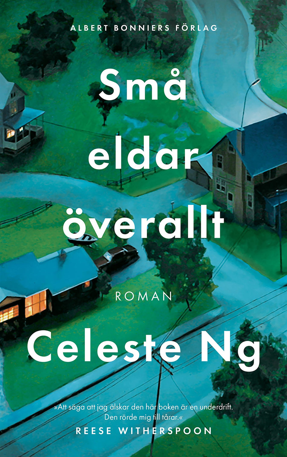 Valokuva kirjasta Celeste Ng Små eldar överallt, kuuluu tuoteryhmään Ruots kaunokirjat.