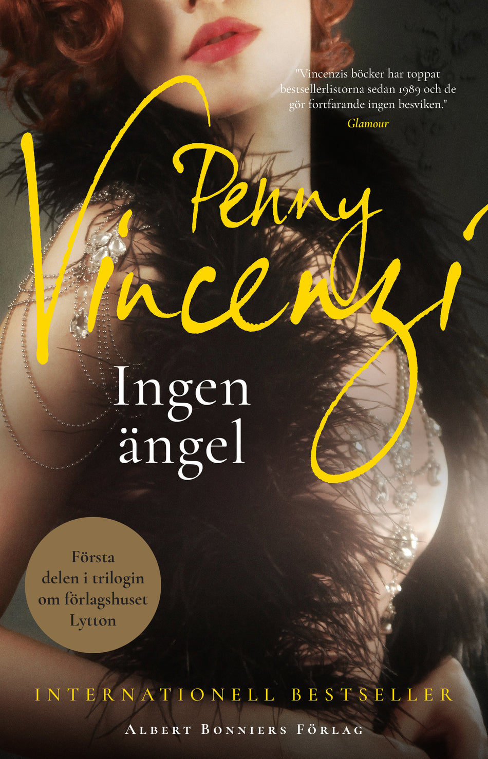 Valokuva kirjasta Penny Vincenzi Ingen ängel, kuuluu tuoteryhmään Ruots kaunokirjat.