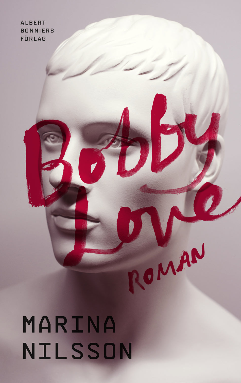 Valokuva kirjasta Marina Nilsson Bobby Love, kuuluu tuoteryhmään Ruots kaunokirjat.
