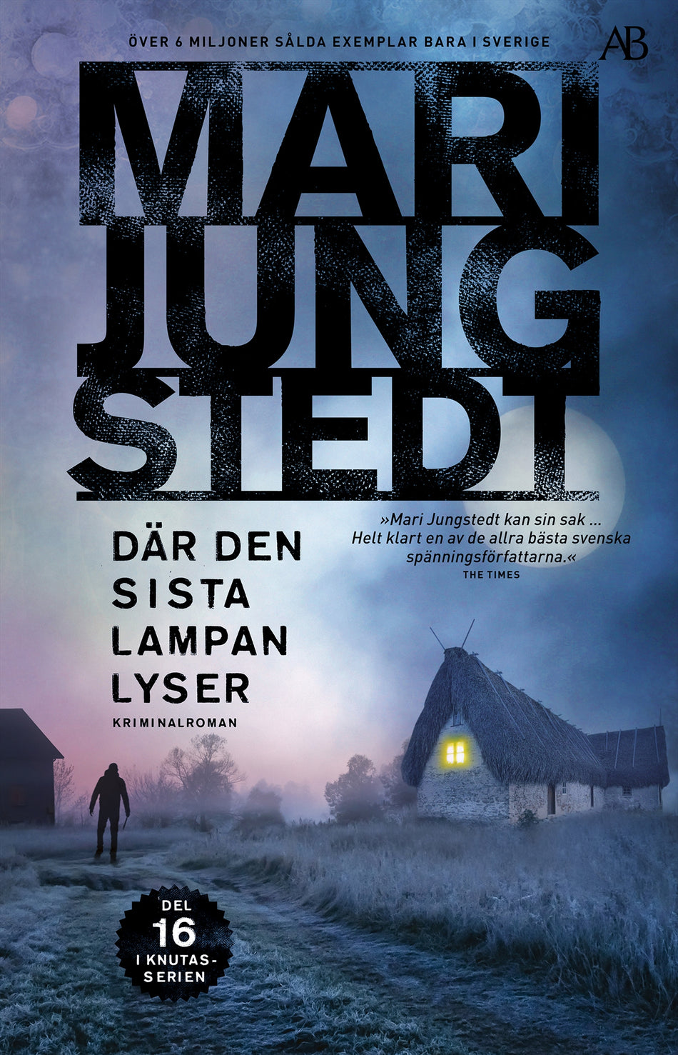 Valokuva kirjasta Mari Jungstedt Där den sista lampan lyser, kuuluu tuoteryhmään Ruotsalaiset pokkarit.