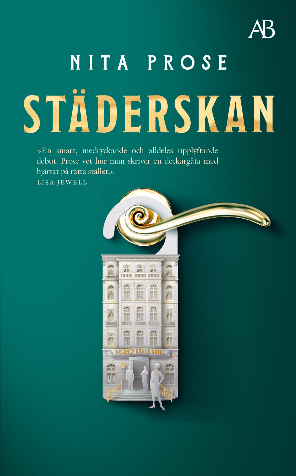 Valokuva kirjasta Nita Prose Städerskan, kuuluu tuoteryhmään Ruots kaunokirjat.