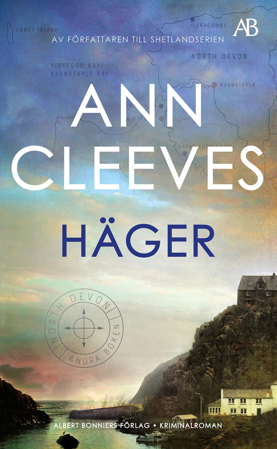 Valokuva kirjasta Ann Cleeves Häger, kuuluu tuoteryhmään Ruots kaunokirjat.