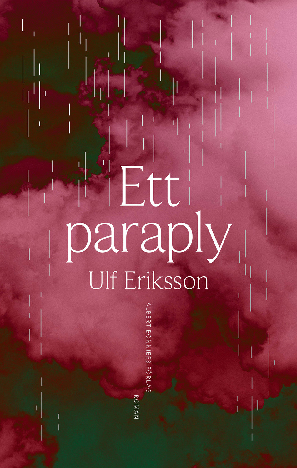 Valokuva kirjasta Ulf Eriksson Ett paraply, kuuluu tuoteryhmään Ruots kaunokirjat.