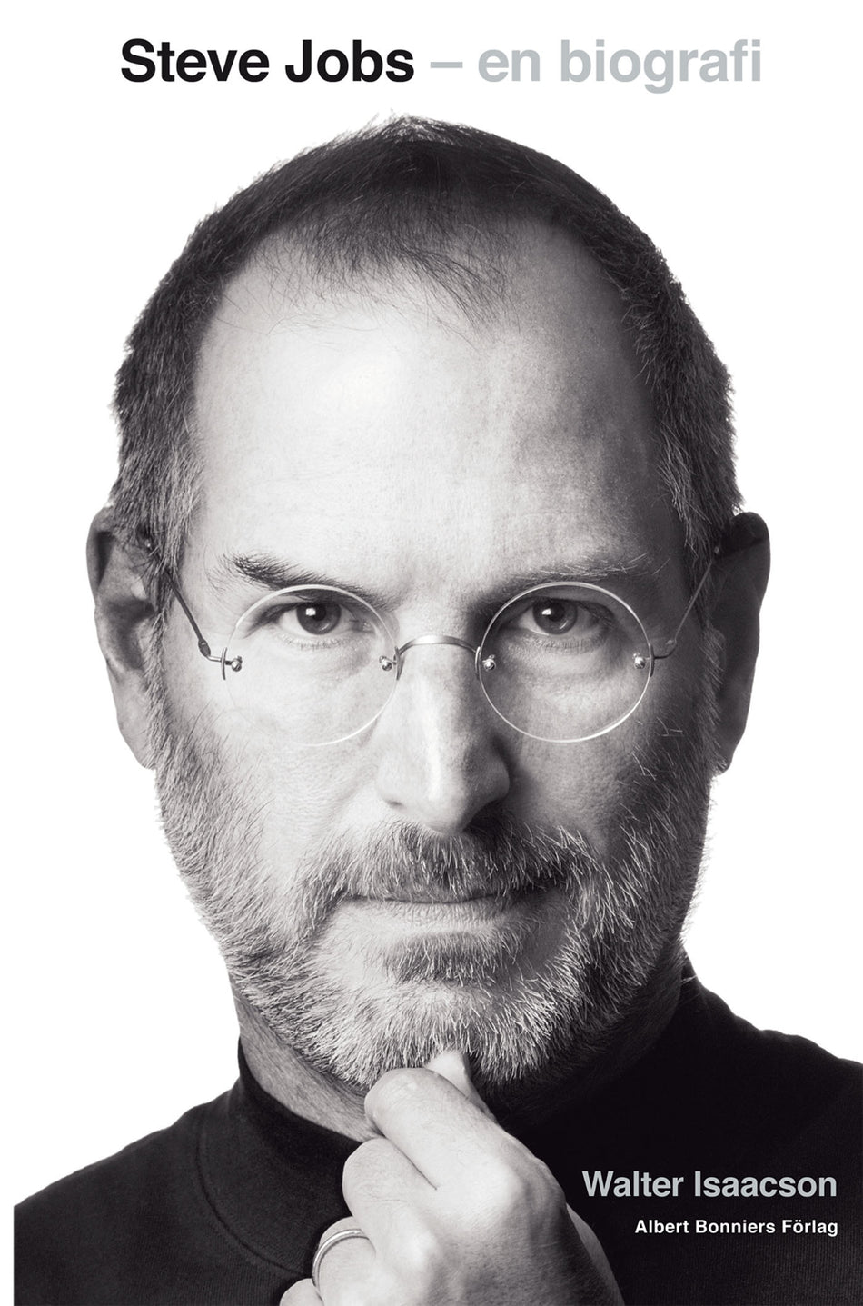 Valokuva kirjasta Walter Isaacson Steve Jobs - en biografi, kuuluu tuoteryhmään Ruots muu tieto.