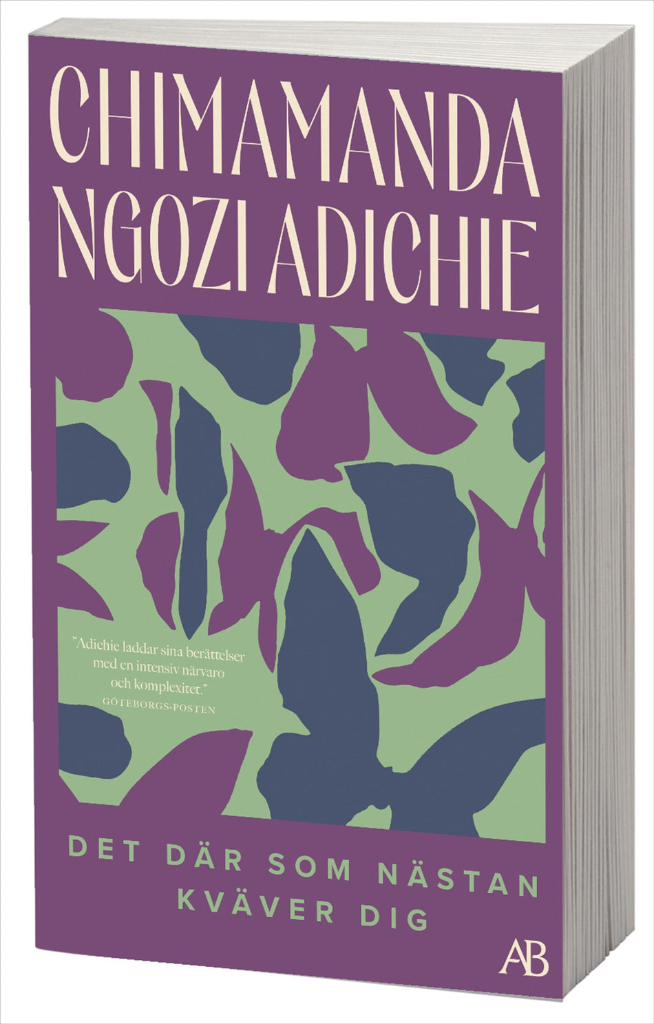Valokuva kirjasta Chimamanda Ngozi Adichie Det där som nästan kväver dig, kuuluu tuoteryhmään Ruots kaunokirjat.