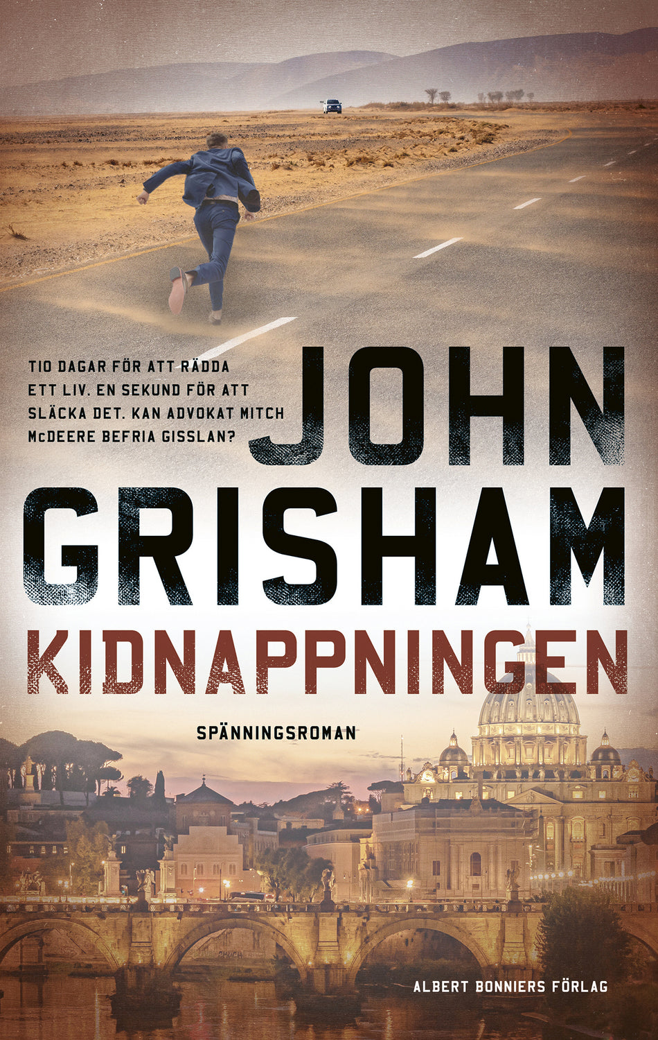 Valokuva kirjasta John Grisham Kidnappningen, kuuluu tuoteryhmään Ruots kaunokirjat.