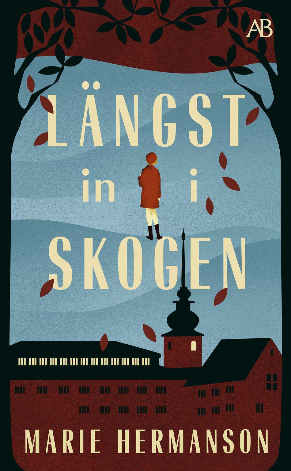 Valokuva kirjasta Marie Hermanson Längst in i skogen, kuuluu tuoteryhmään Ruots kaunokirjat.