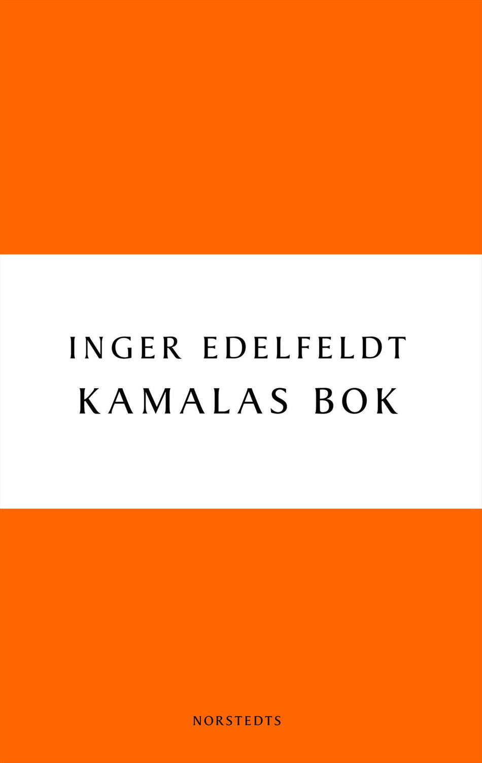 Valokuva kirjasta Inger Edelfeldt Kamalas bok, kuuluu tuoteryhmään Ruots kaunokirjat.
