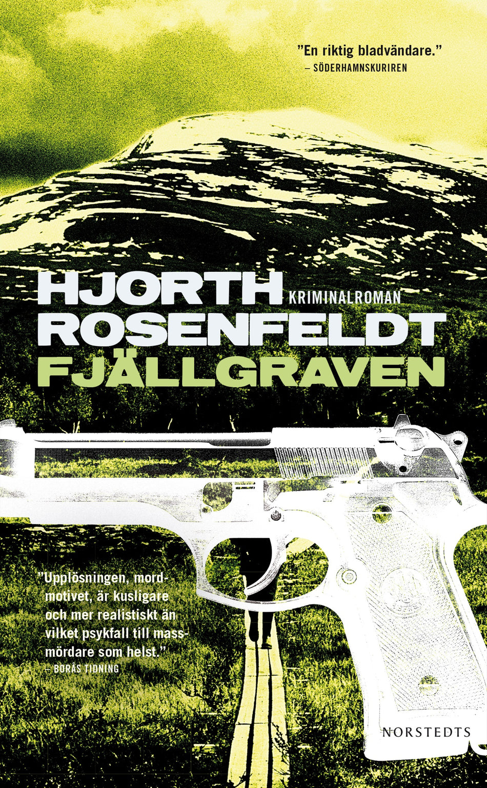 Valokuva kirjasta Michael Hjorth / Hans Rosenfeldt Fjällgraven, kuuluu tuoteryhmään Ruots kaunokirjat.