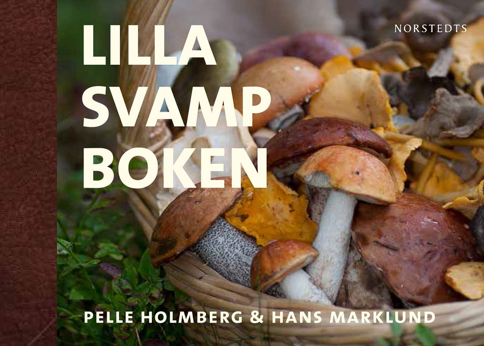 Valokuva kirjasta Pelle Holmberg / Hans Marklund Lilla svampboken, kuuluu tuoteryhmään Ruots harrasteet taide.
