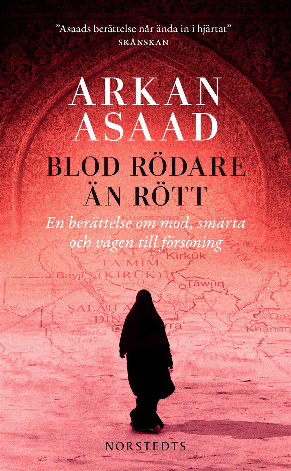Valokuva kirjasta Arkan Asaad Blod rödare än rött : en berättelse om mod, smärta och vägen till försoning, kuuluu tuoteryhmään Ruots kaunokirjat.