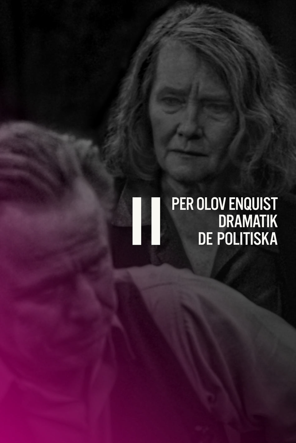 Valokuva kirjasta Per Olov Enquist Dramatik II : de politiska, kuuluu tuoteryhmään Ruots muu tieto.