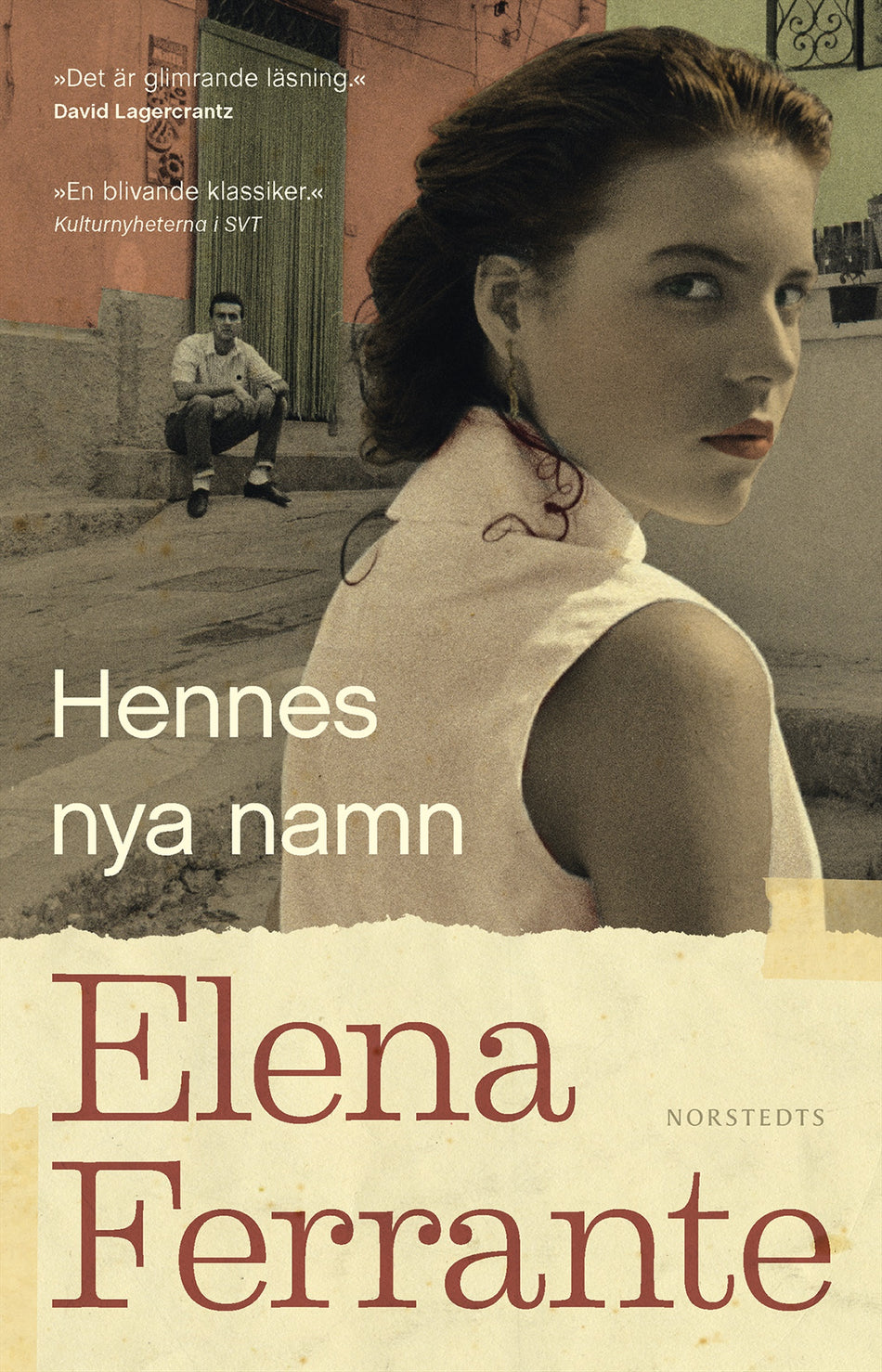 Valokuva kirjasta Elena Ferrante Hennes nya namn. Bok 2, Ungdomsår, kuuluu tuoteryhmään Ruots kaunokirjat.
