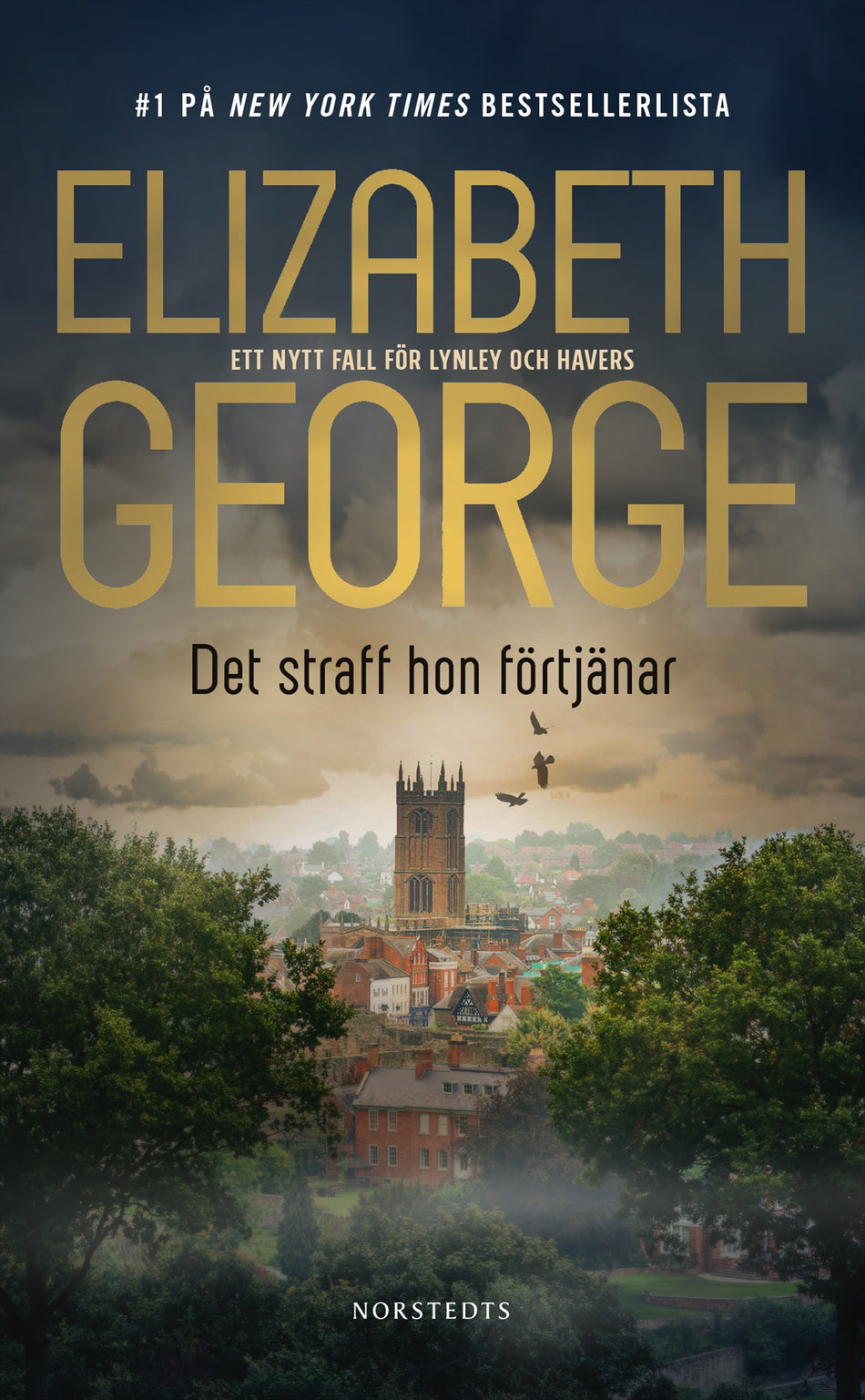 Valokuva kirjasta Elizabeth George Det straff hon förtjänar, kuuluu tuoteryhmään Ruots kaunokirjat.