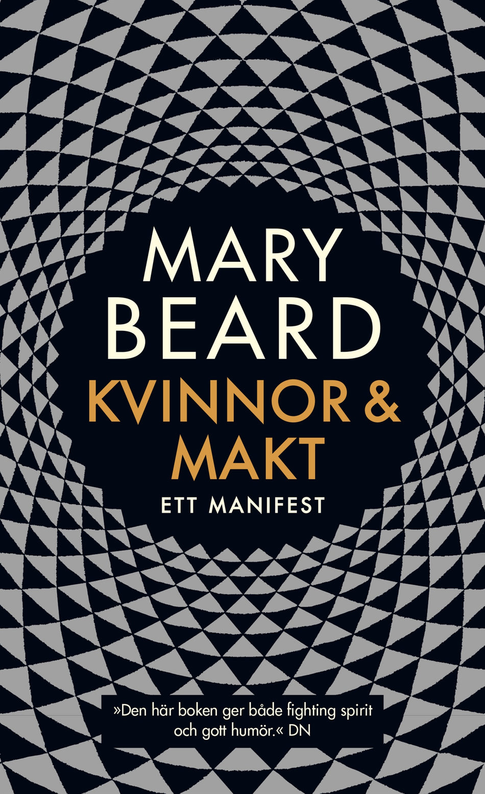 Valokuva kirjasta Mary Beard Kvinnor och makt : ett manifest, kuuluu tuoteryhmään Ruots muu tieto.
