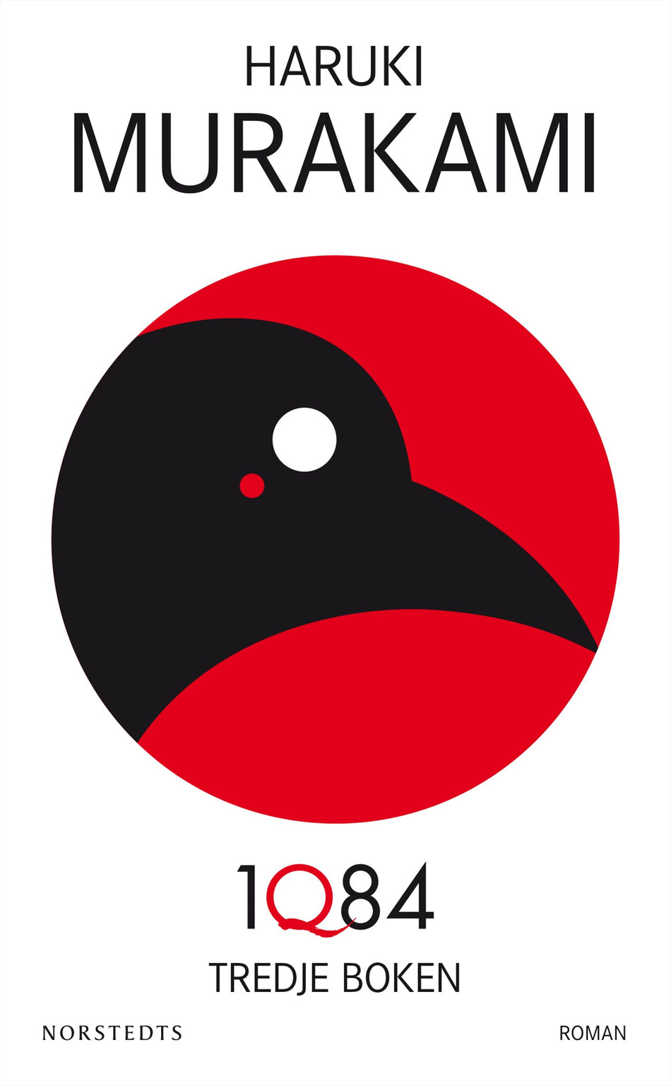 Valokuva kirjasta Haruki Murakami 1Q84 : tredje boken, kuuluu tuoteryhmään Ruots kaunokirjat.