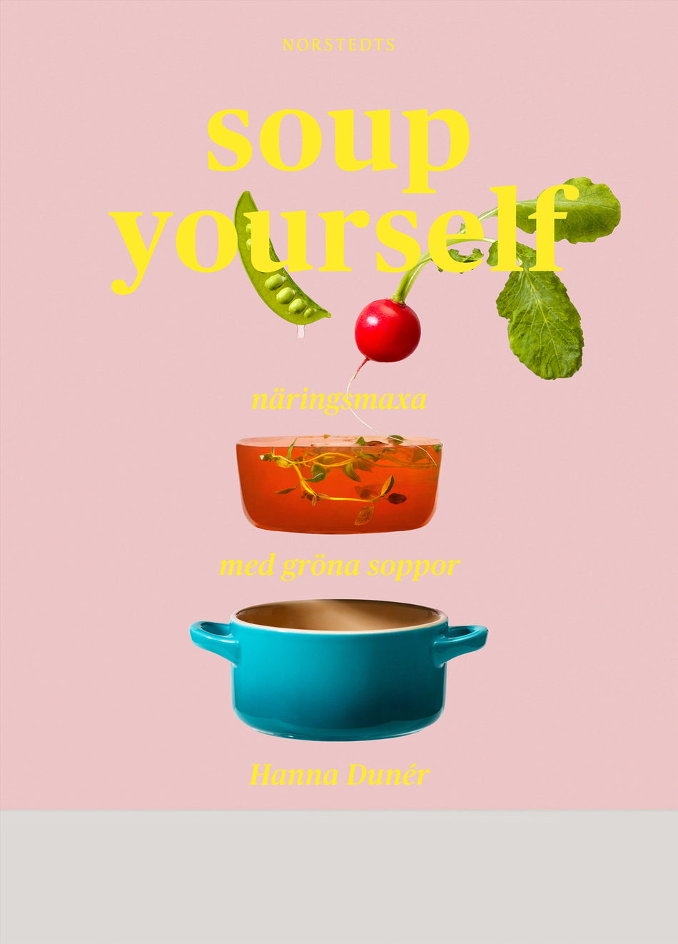 Valokuva kirjasta Hanna Dunér Soup yourself : näringsmaxa med gröna soppor, kuuluu tuoteryhmään Ruots harrasteet taide.