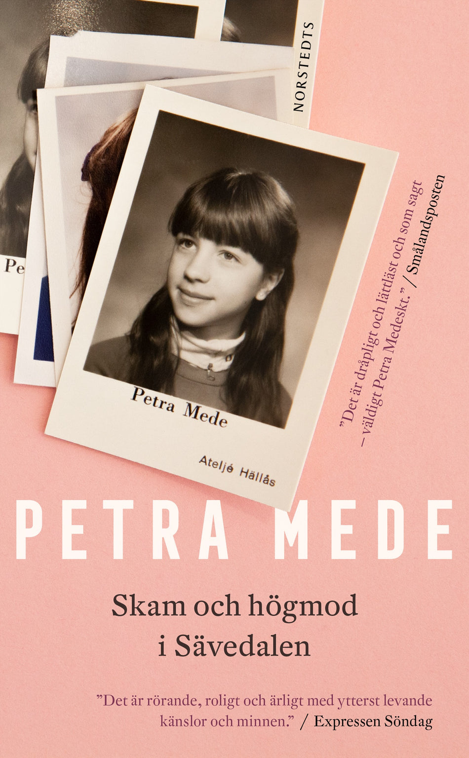 Valokuva kirjasta Petra Mede Skam och högmod i Sävedalen, kuuluu tuoteryhmään Ruots muu tieto.