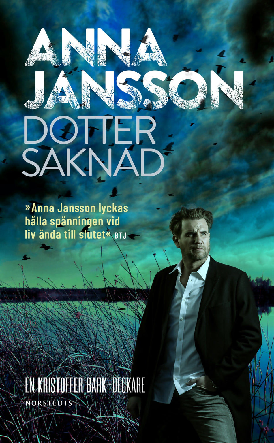 Valokuva kirjasta Anna Jansson Dotter saknad, kuuluu tuoteryhmään Ruots kaunokirjat.