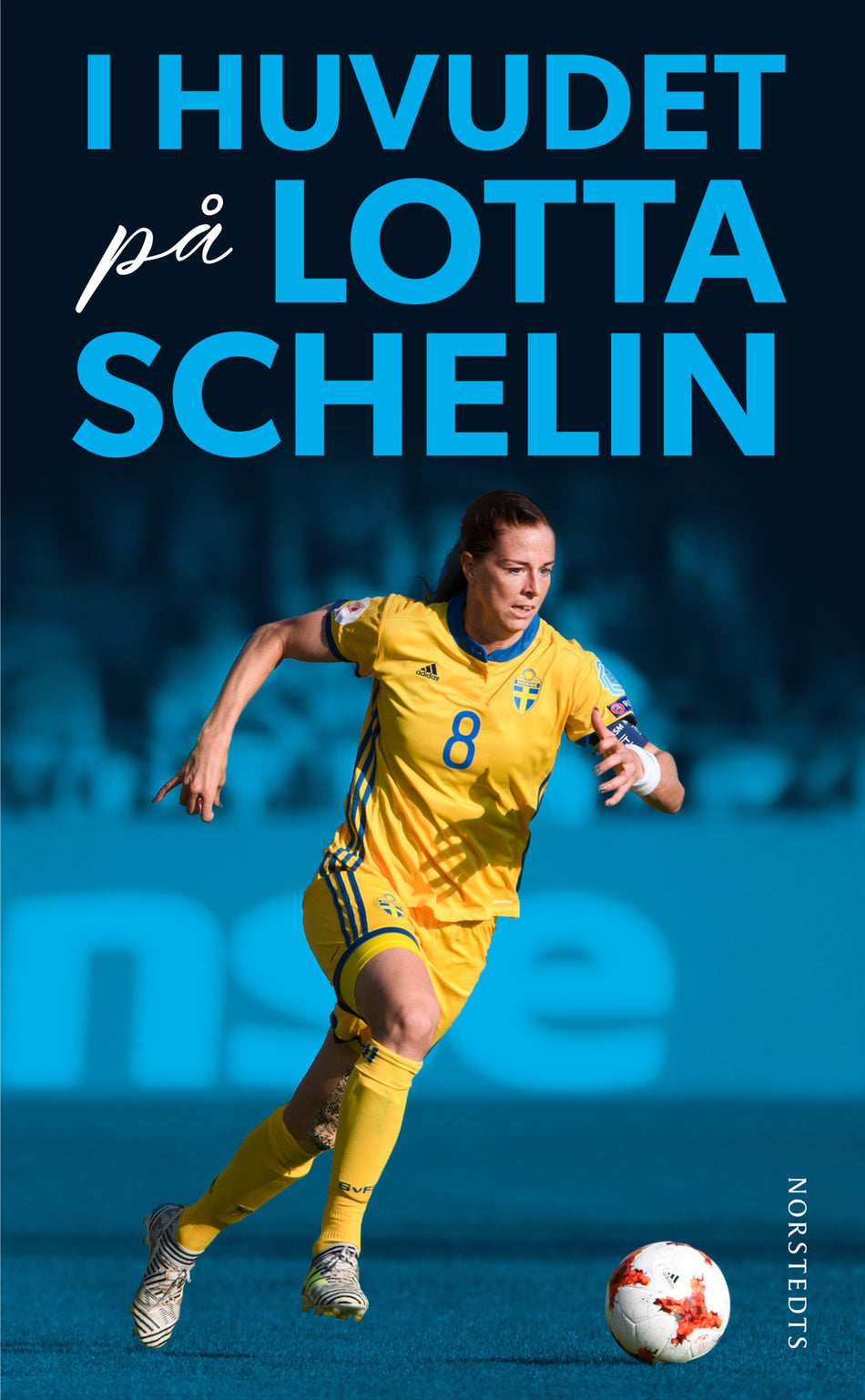 Valokuva kirjasta Lotta Schelin / Rebecca Schelin I huvudet på Lotta Schelin, kuuluu tuoteryhmään Ruots muu tieto.