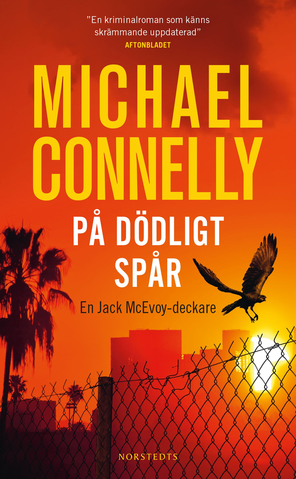 Valokuva kirjasta Michael Connelly På dödligt spår, kuuluu tuoteryhmään Ruots kaunokirjat.