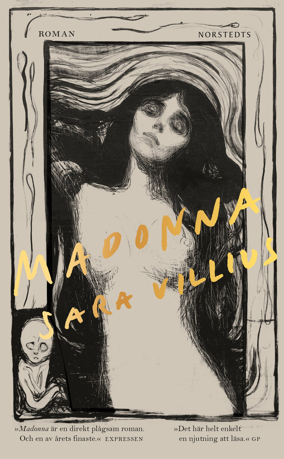 Valokuva kirjasta Sara Villius Madonna, kuuluu tuoteryhmään Ruots kaunokirjat.