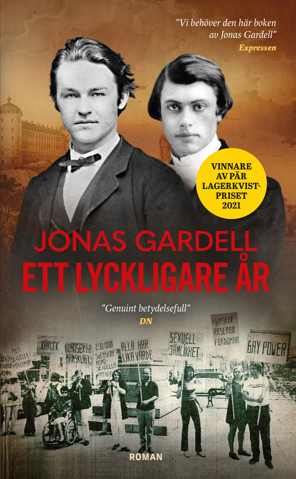 Valokuva kirjasta Jonas Gardell Ett lyckligare år, kuuluu tuoteryhmään Ruots kaunokirjat.
