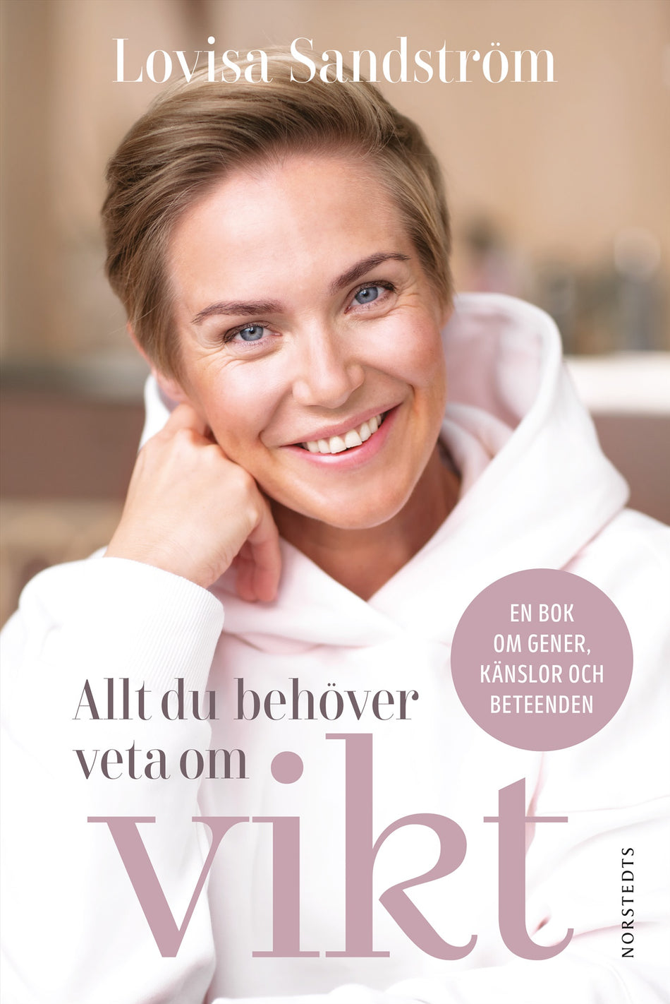 Valokuva kirjasta Lovisa Sandström Allt du behöver veta om vikt : en bok om gener, känslor och beteenden, kuuluu tuoteryhmään Ruots muu tieto.