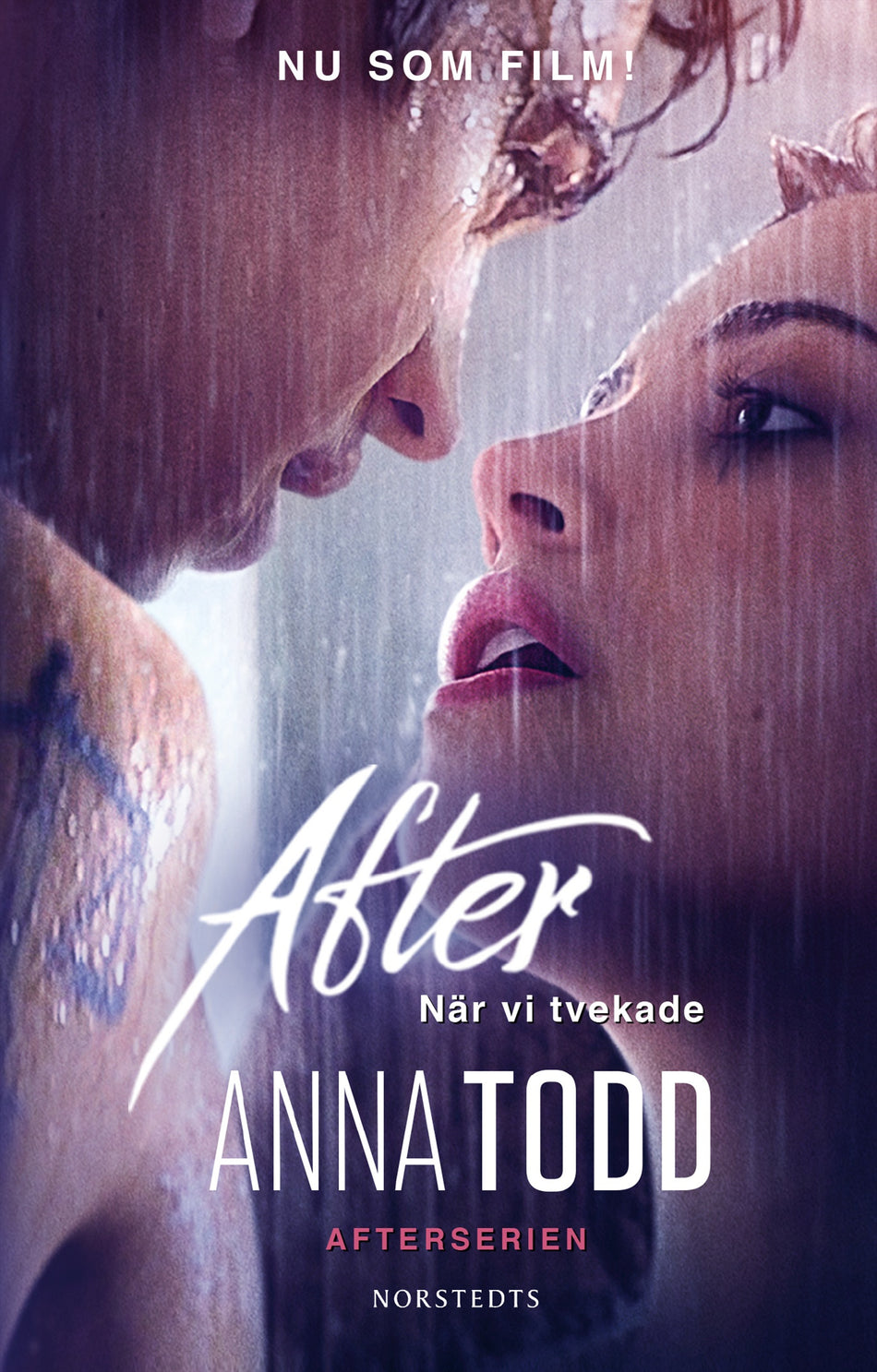Valokuva kirjasta Anna Todd After. När vi tvekade, kuuluu tuoteryhmään Ruots lapset nuoret ja sarjakuvat.
