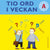 Tuotteen Tio ord i veckan A pikkukuva 1