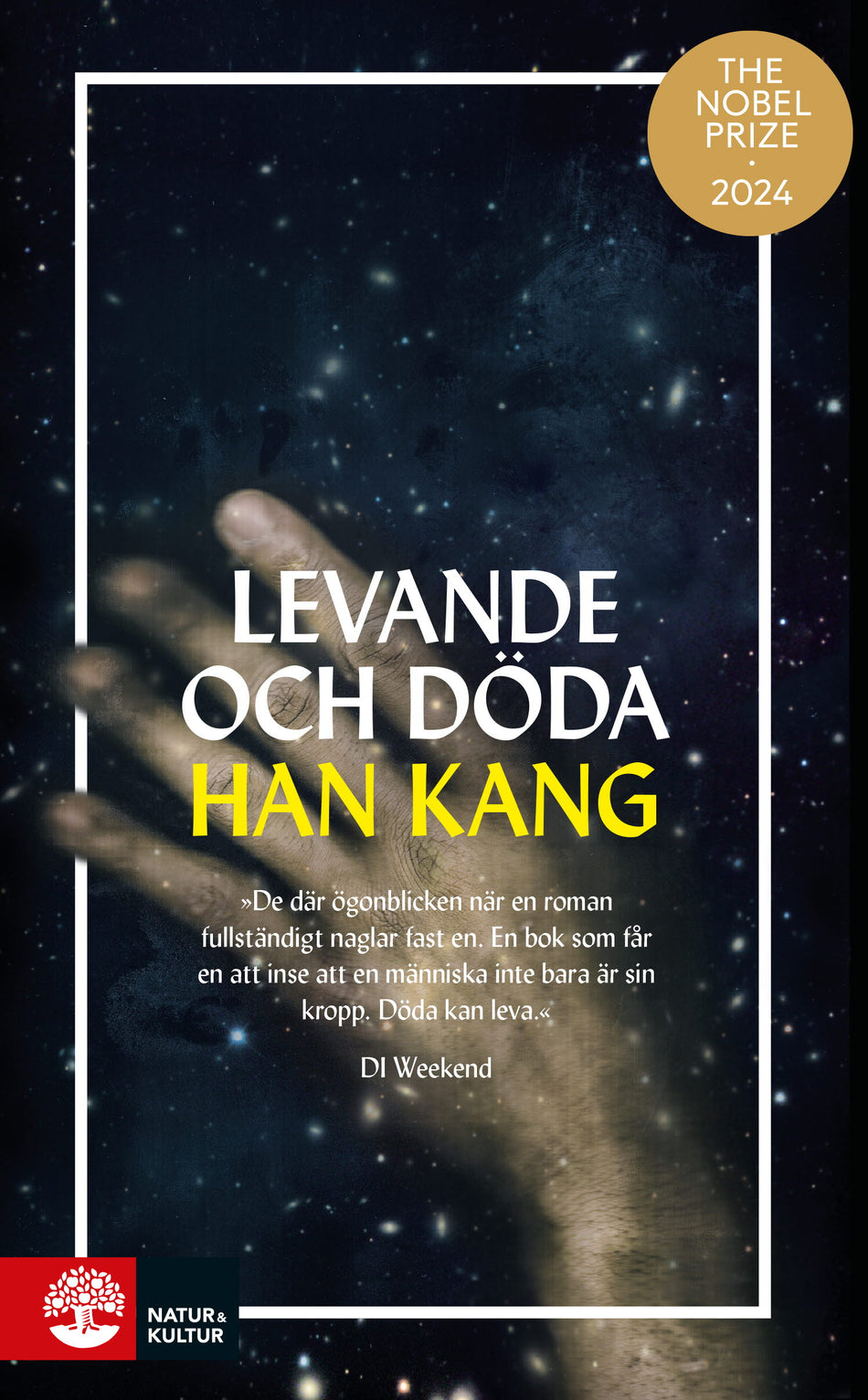 Valokuva kirjasta Han Kang Levande och döda, kuuluu tuoteryhmään Ruots kaunokirjat.