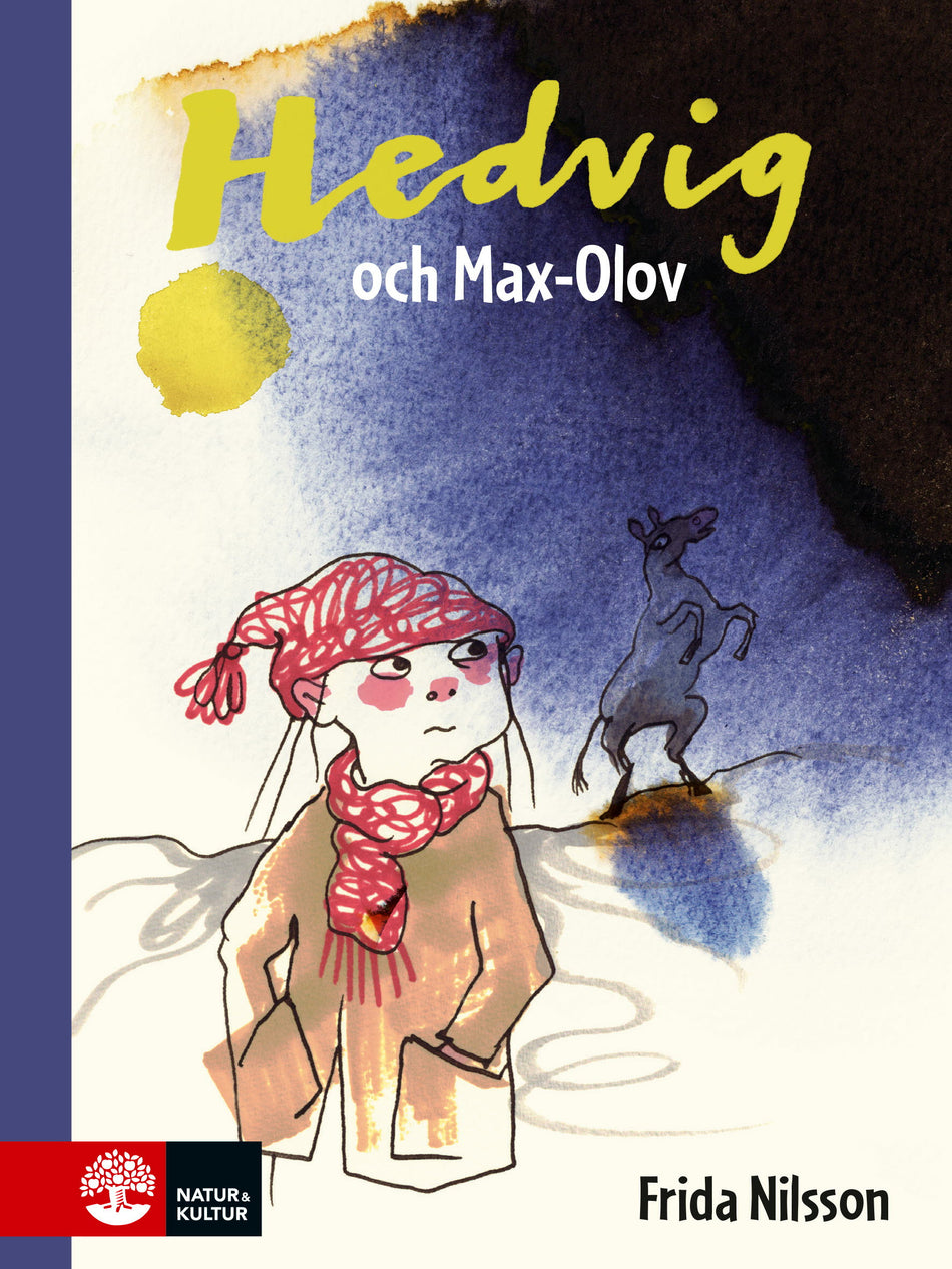 Valokuva kirjasta Frida Nilsson Hedvig och Max-Olov, kuuluu tuoteryhmään Ruots lapset nuoret ja sarjakuvat.