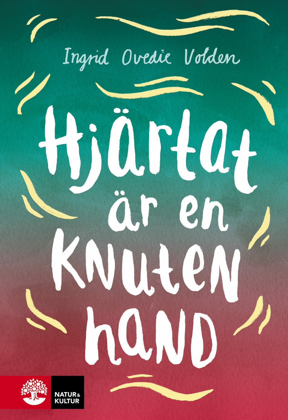 Valokuva kirjasta Ingrid Ovedie Volden Hjärtat är en knuten hand, kuuluu tuoteryhmään Ruots lapset nuoret ja sarjakuvat.