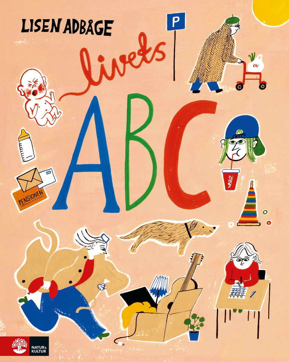 Valokuva kirjasta Lisen Adbåge Livets ABC, kuuluu tuoteryhmään Ruots lapset nuoret ja sarjakuvat.