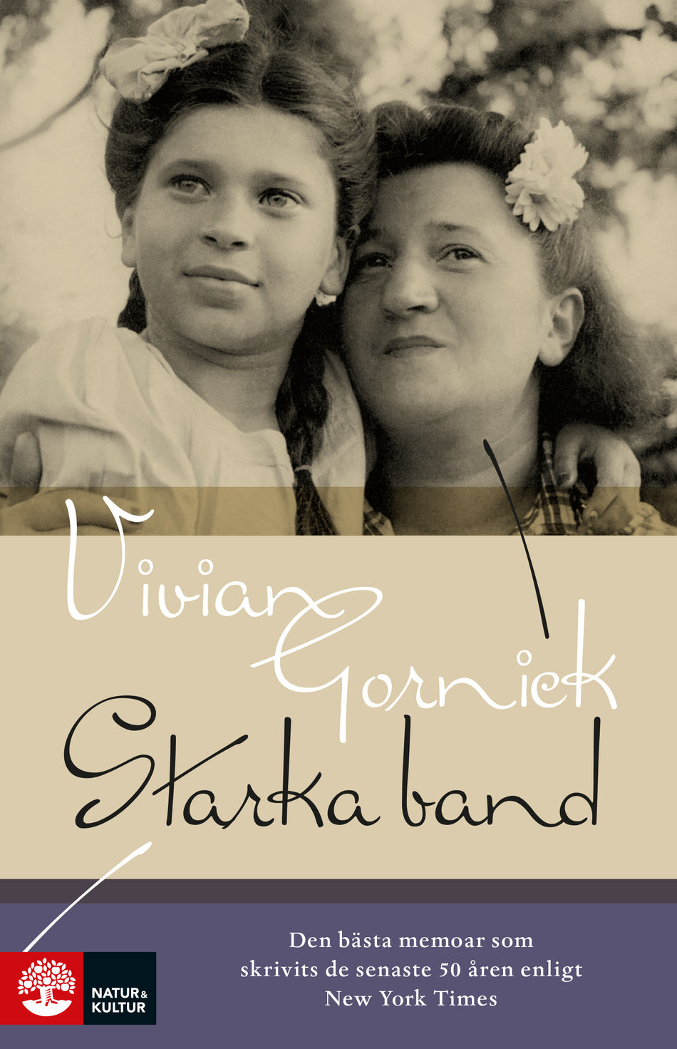 Valokuva kirjasta Vivian Gornick Starka band, kuuluu tuoteryhmään Ruots muu tieto.